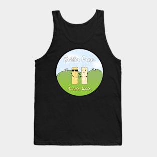 Butter From Another Udder Tank Top